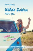 Wilde Zeiten - 1970 etc. (eBook, ePUB)