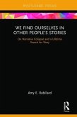 We Find Ourselves in Other People's Stories