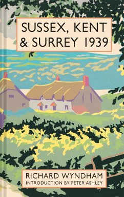 Sussex, Kent and Surrey 1939 - Wyndham, Richard