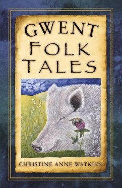 Gwent Folk Tales - Watkins, Christine Anne