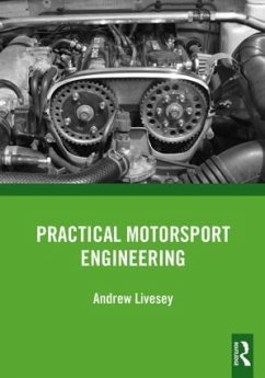 Practical Motorsport Engineering - Livesey, Andrew