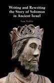 Writing and Rewriting the Story of Solomon in Ancient Israel (eBook, PDF)
