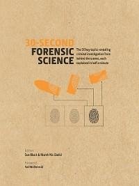 30-Second Forensic Science (eBook, ePUB) - Black, Sue; Nic Daeid, Niamh