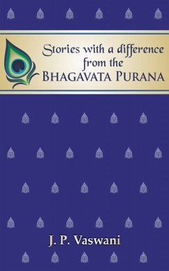 Stories with a difference from the Bhagavata Purana (eBook, ePUB) - Vaswani, J.P.