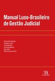 Manual Luso-brasileiro de Gestão Judicial (eBook, ePUB)
