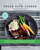 The Vegan Slow Cooker, Revised and Expanded (eBook, ePUB)