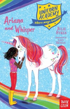 Unicorn Academy: Ariana and Whisper - Sykes, Julie