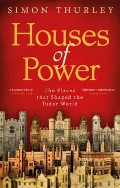 Houses of Power - Thurley, Simon