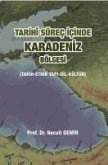 Tarihi Sürec Icinde Karadeniz Bölgesi