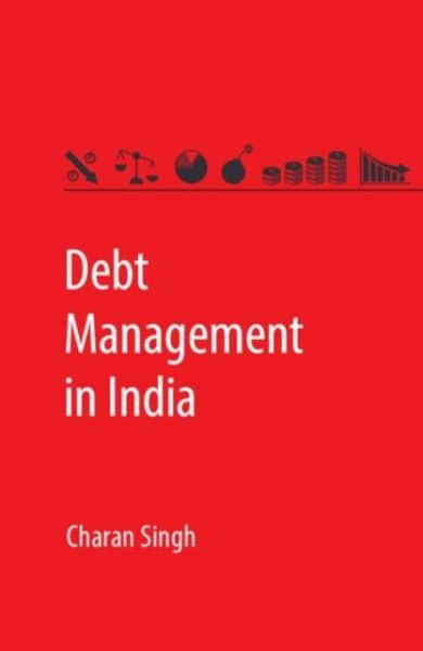 Debt Management in India (eBook, PDF) Debt Management in India (eBook, PDF)