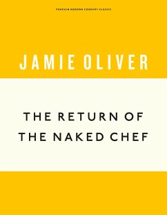The Return of the Naked Chef - Oliver, Jamie