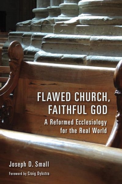 Flawed Church, Faithful God (eBook, ePUB) Flawed Church, Faithful God (eBook, ePUB)