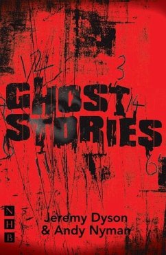 Ghost Stories - Dyson, Jeremy; Nyman, Andy