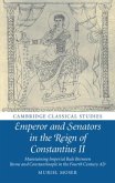 Emperor and Senators in the Reign of Constantius II (eBook, PDF)