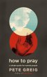 How to Pray - Bild 1