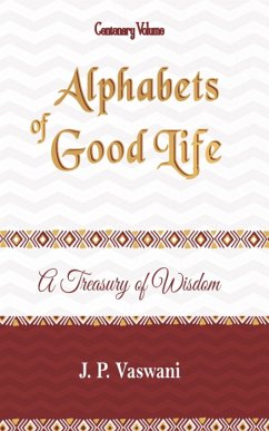 Alphabets of Good Life (eBook, ePUB) - Vaswani, J.P.