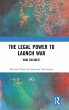 The Legal Power to Launch War - Bild 1