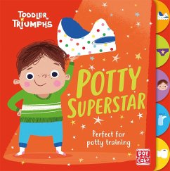 Toddler Triumphs: Potty Superstar - Munro, Fiona; Pat-A-Cake