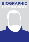 Biographic: Hemingway