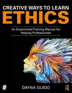 Creative Ways to Learn Ethics - Guido, Dayna