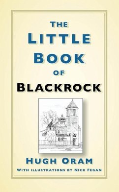 The Little Book of Blackrock - Oram, Hugh