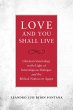 Love and You Shall Live (eBook, ePUB) - Bild 1