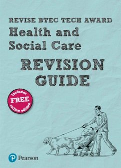 Pearson REVISE BTEC Tech Award Health and Social Care Revision Guide inc online edition - 2023 and 2024 exams and assessments - Baker, Brenda