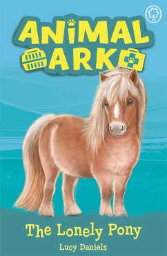 Animal Ark, New 8: The Lonely Pony - Daniels, Lucy