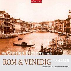 Mit Charles Dickens nach Rom & Venedig (MP3-Download) - Dickens, Charles
