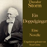 Theodor Storm: Ein Doppelgänger (MP3-Download)