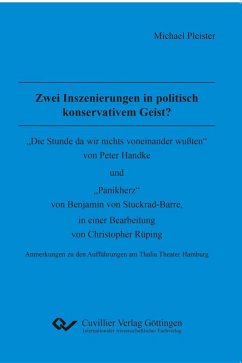 Zwei Inszenierungen in politisch konservativem Geist? (eBook, PDF)