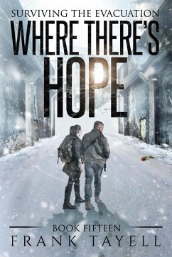 Surviving The Evacuation, Book 15: Where There's Hope (eBook, ePUB) - Tayell, Frank