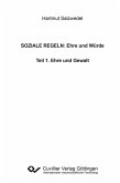 SOZIALE REGELN: Ehre und Würde (eBook, PDF)