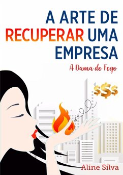Cover A arte de recuperar uma empresa (eBook, ePUB)