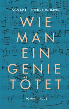 Wie man ein Genie tötet (eBook, ePUB) - Lundqvist, Ingvar Hellsing