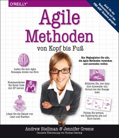 Agile Methoden von Kopf bis Fuß (eBook, PDF) - Stellman, Andrew; Greene, Jennifer