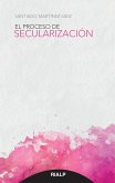 El proceso de secularización (eBook, ePUB)