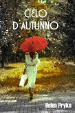 Cielo d'Autunno (eBook, ePUB) Cielo d'Autunno (eBook, ePUB)