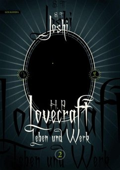 H. P. Lovecraft - Leben und Werk 2 (eBook, ePUB) - Joshi, S. T.