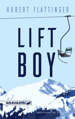 Liftboy (eBook, ePUB) - Flattinger, Hubert