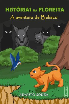 Histórias na floresta (eBook, ePUB) - Souza, Adauto