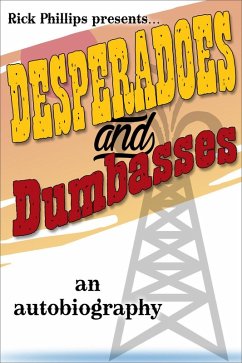 Cover Desperadoes and Dumbasses (eBook, ePUB)