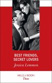 Best Friends, Secret Lovers (Mills & Boon Desire) (The Bachelor Pact, Book 1) (eBook, ePUB)