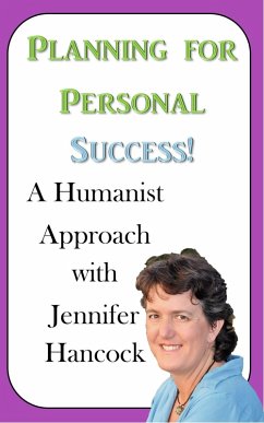 Planning for Personal Success: A Humanist Approach (eBook, ePUB) - Hancock, Jennifer
