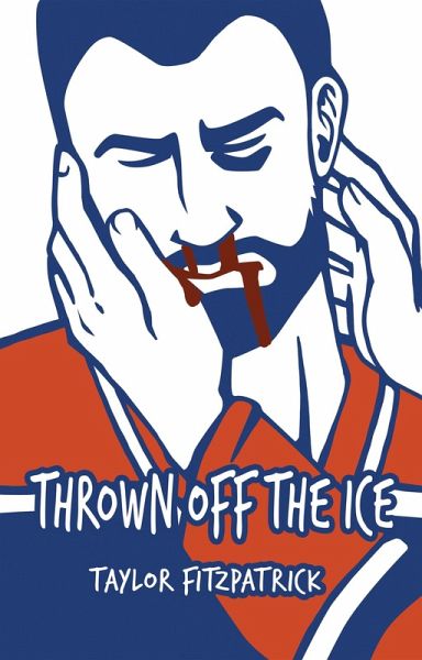 Thrown Off the Ice (eBook, ePUB)