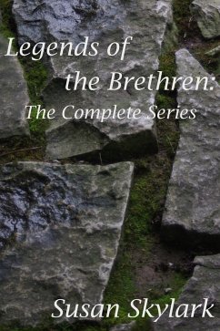 Legends of the Brethren: The Complete Series (eBook, ePUB) - Skylark, Susan