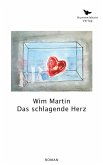 Das schlagende Herz (eBook, ePUB) Das schlagende Herz (eBook, ePUB)