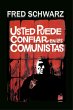 Usted puede confiar en los comunistas... - Bild 1