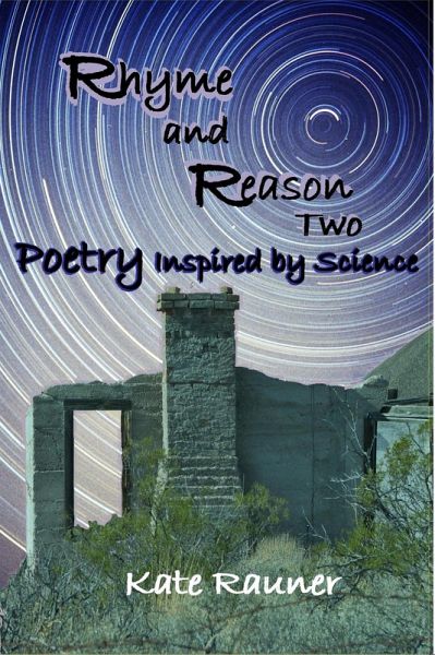 Rhyme and Reason Two - Poetry Inspired by Science (eBook, ePUB) Rhyme and Reason Two - Poetry Inspired by Science (eBook, ePUB)