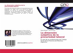 La dimensión subjetiva de la precariedad laboral - Benitez, Rosana;de Perini, Laura